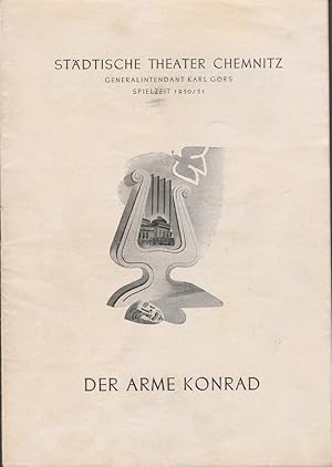 Seller image for Programmheft Friedrich Wolf DER ARME KONRAD Spielzeit 1950 / 51 for sale by Programmhefte24 Schauspiel und Musiktheater der letzten 150 Jahre