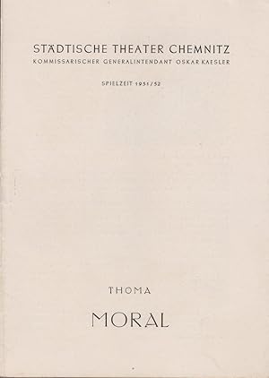 Imagen del vendedor de Programmheft Ludwig Thoma MORAL Spielzeit 1951 / 52 a la venta por Programmhefte24 Schauspiel und Musiktheater der letzten 150 Jahre