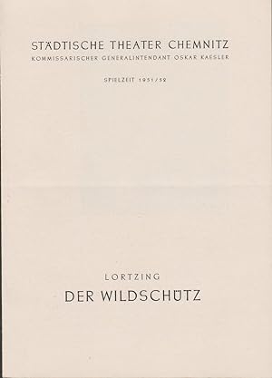 Seller image for Programmheft Albert Lortzing DER WILDSCHTZ Spielzeit 1951 / 52 for sale by Programmhefte24 Schauspiel und Musiktheater der letzten 150 Jahre