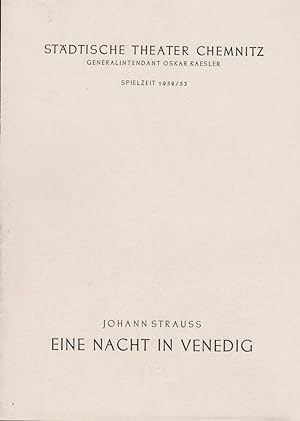 Seller image for Programmheft Johann Strauss EINE NACHT IN VENEDIG Spielzeit 1952 / 53 for sale by Programmhefte24 Schauspiel und Musiktheater der letzten 150 Jahre