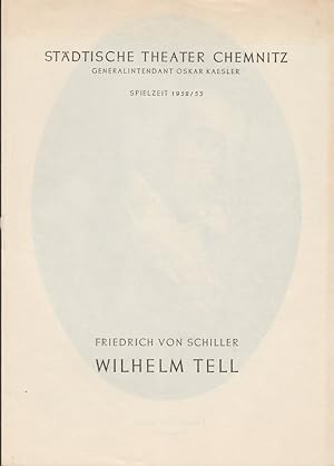 Seller image for Programmheft Friedrich von Schiller WILHELM TELL Spielzeit 1952 / 53 for sale by Programmhefte24 Schauspiel und Musiktheater der letzten 150 Jahre