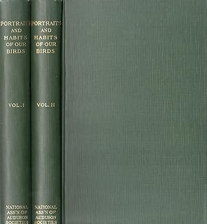 Portraits and Habits of Our Birds (2 volume set)