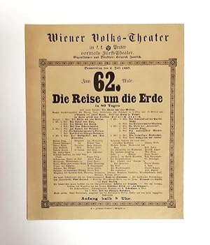 Imagen del vendedor de Theaterzettel "Zum 62. Male: Die Reise um die Erde in 80 Tagen. Donnerstag den 6. Juli 1893. a la venta por erlesenes  Antiquariat & Buchhandlung