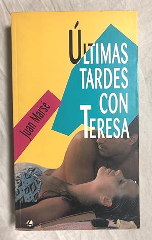 Imagen del vendedor de ÚLTIMAS TARDES CON TERESA a la venta por Librería Sagasta