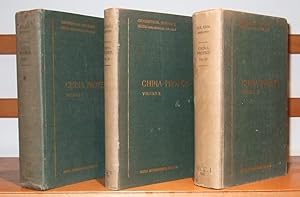 China Proper [ 3 Volumes ]. [ Volume 1. Physical Geography, History and Peoples. 2. Modern Histor...