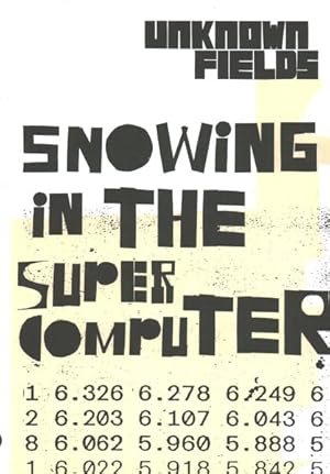 Image du vendeur pour Snowing in the Supercomputer mis en vente par GreatBookPrices