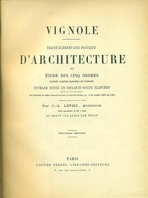 Seller image for Vignole Traite' elementaire pratique d'architecture ouu etude des cinq ordres for sale by Librodifaccia