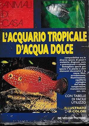 L'acquario tropicale d'acqua dolce