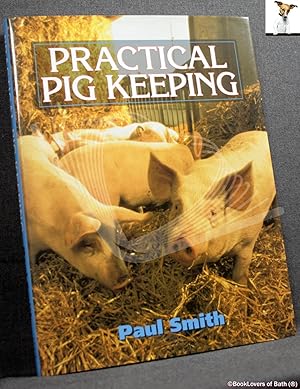 Practical Pig Keeping