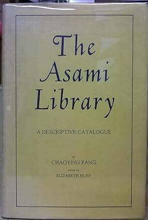 Seller image for The Asami Library, A Descriptive Catalogue for sale by Moe's Books