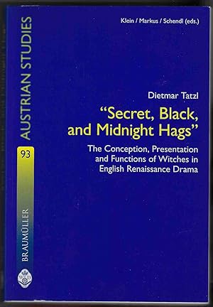Seller image for Secret, Black and Midnight Hags The Conception, Presentation and Functions of Witches in English Renaissance Drama for sale by Walden Books