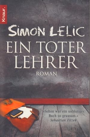 Seller image for Ein toter Lehrer : Roman. for sale by TF-Versandhandel - Preise inkl. MwSt.