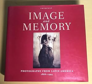 Image du vendeur pour Image and Memory. Photography from Latin America, 1866-1994. FotoFest. mis en vente par Antiquariat Cassel & Lampe Gbr - Metropolis Books Berlin