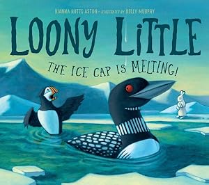 Bild des Verkufers fr Loony Little : The Ice Cap Is Melting zum Verkauf von GreatBookPrices