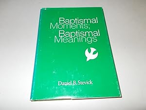 Seller image for Baptismal Moments; Baptismal Meanings for sale by Paradise Found Books