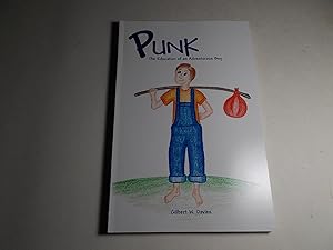 Bild des Verkufers fr Punk: the Education of an Adventurous Boy zum Verkauf von Paradise Found Books