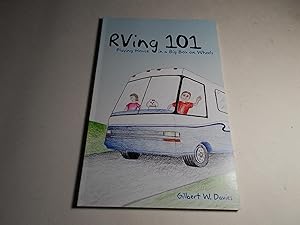 Seller image for RV-ing 101 : Playing House in a Big Box on Wheels for sale by Paradise Found Books