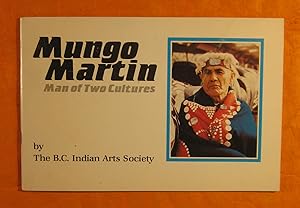 Mungo Martin; Man of Two Cultures