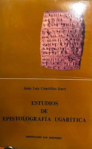 Estudios de epistolografía ugarítica. Ilustraciones de María Teresa Rubiato