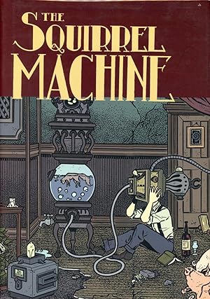 Imagen del vendedor de The Squirrel Machine a la venta por Bagatelle Books