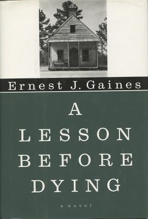 Imagen del vendedor de A Lesson Before Dying: A Novel a la venta por Kenneth A. Himber