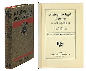 Immagine del venditore per Riding the High Country. venduto da John Windle Antiquarian Bookseller, ABAA