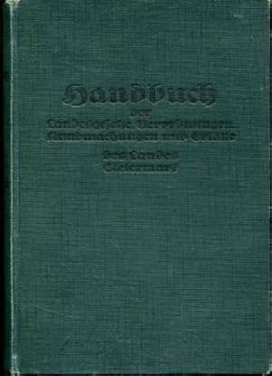 Handbuch der Landesgesetze, Verordnungen, Kundmachungen dun Erlässe des Landes Steiermark zum Geb...