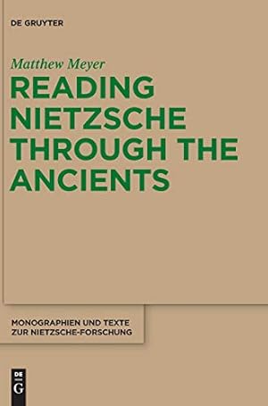 Reading Nietzsche through the ancients - an analysis of becoming, perspectivism, and the principl...