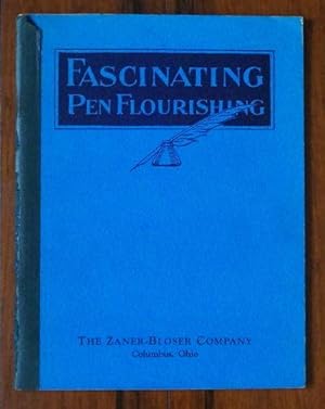 Fascinating Pen Flourishing. Containing a Complete Course and a Collection of Masterpieces Produc...