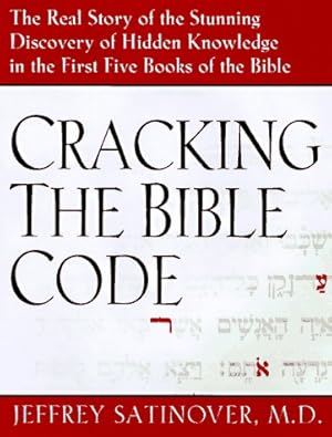 Seller image for Cracking the Bible Code for sale by Brockett Designs