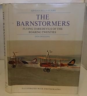 Immagine del venditore per The Barnstormers Flying Daredevils of the Roaring Twenties venduto da S. Howlett-West Books (Member ABAA)