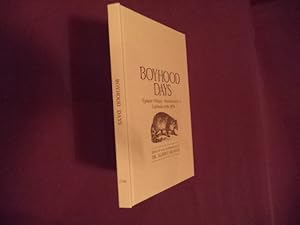 Seller image for Boyhood Days. Ygnacio Villegas' Reminiscences of California in the 1850s (Gold Rush). for sale by BookMine