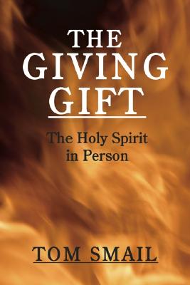 Seller image for The Giving Gift: The Holy Spirit in Person (Paperback or Softback) for sale by BargainBookStores