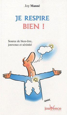 Seller image for Je respire bien ! for sale by Chapitre.com : livres et presse ancienne