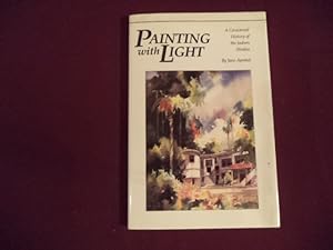 Seller image for Painting with Light. A Centennial History of the Judson Studios. for sale by BookMine
