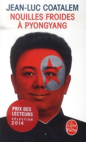 Image du vendeur pour nouilles froides  Pyong Yang mis en vente par Chapitre.com : livres et presse ancienne