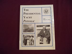Bild des Verkufers fr The Presidential Yacht Potomac. zum Verkauf von BookMine