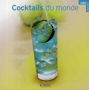 Bild des Verkufers fr Cocktails du monde zum Verkauf von Chapitre.com : livres et presse ancienne