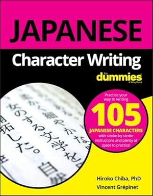 Seller image for Japanese Character Writing for Dummies for sale by GreatBookPrices