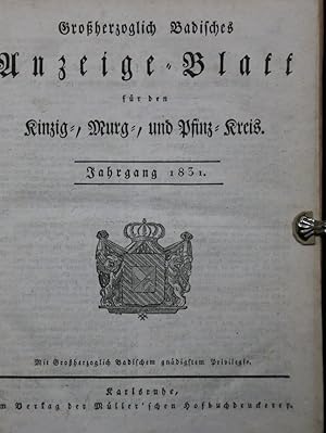 Großherzoglich Badisches Anzeige-Blatt für den Kinzig-, Murg-, und Pfinz-Kreis. Jahrgang 1831.