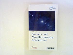 Bild des Verkufers fr Sonnen- und Mondfinsternisse beobachten zum Verkauf von ANTIQUARIAT FRDEBUCH Inh.Michael Simon