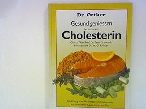 Bild des Verkufers fr Gesund geniessen bei zu hohem Cholesterin zum Verkauf von ANTIQUARIAT FRDEBUCH Inh.Michael Simon
