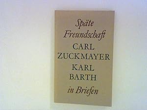 Bild des Verkufers fr Spte Freundschaft. In Briefen. zum Verkauf von ANTIQUARIAT FRDEBUCH Inh.Michael Simon