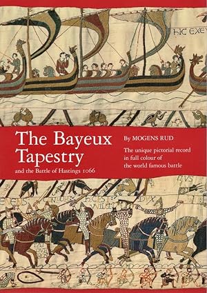 Seller image for The Bayeux Tapestry and the Battle of Hastings 1066 for sale by Americana Books, ABAA