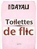 Immagine del venditore per Toilettes De Flic venduto da RECYCLIVRE
