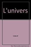 Seller image for L'univers for sale by RECYCLIVRE