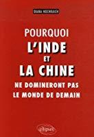 Seller image for Pourquoi L'inde Et La Chine Ne Domineront Pas Le Monde De Demain for sale by RECYCLIVRE