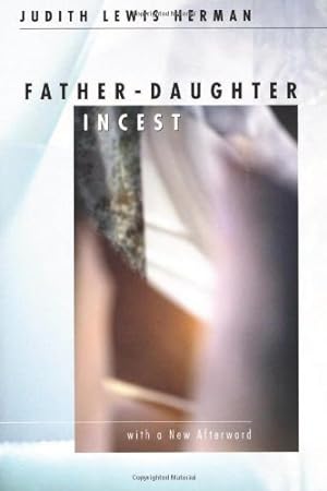 Seller image for Father-Daughter Incest (with a new Afterword) by Herman, Judith Lewis [Paperback ] for sale by booksXpress