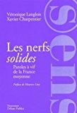 Bild des Verkufers fr Les Nerfs Solides : Paroles  Vif De La France Moyenne zum Verkauf von RECYCLIVRE