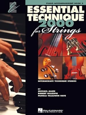 Immagine del venditore per Essential Technique for Strings: Piano Accompaniment by Gillespie, Robert, Tellejohn Hayes, Pamela, Allen, Michael [Spiral-bound ] venduto da booksXpress